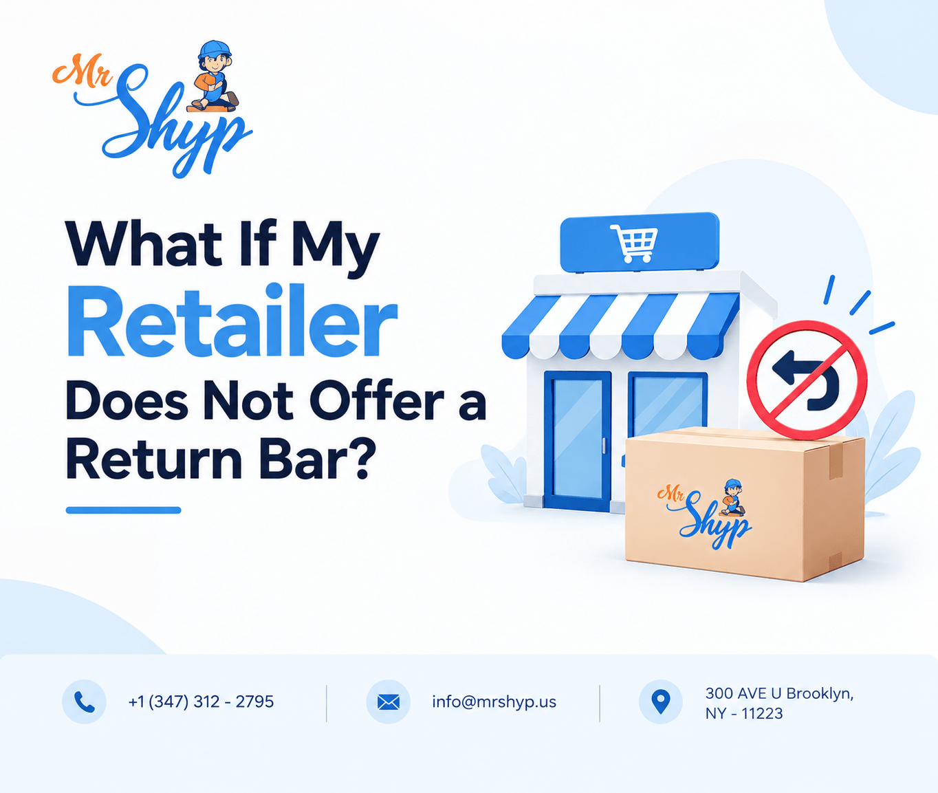 What If My Retailer Does Not Offer a Return Bar? – Mr. Shyp shipping and returns service illustration.